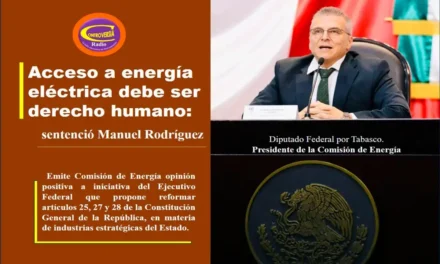ACCESO A ENERGÍA ELÉCTRICA DEBE SER DERECHO HUMANO: SENTENCIÓ MANUEL RODRÍGUEZ