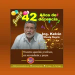 42 AÑOS DE DOCENCIA CUMPLIÓ EL ING. KELVIN WINZIG NEGRIN