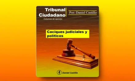 CACIQUES JUDICIALES Y POLITICOS