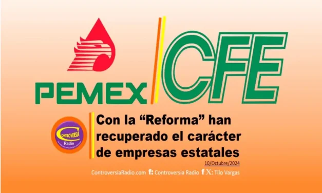 PEMEX Y CFE REGRESAN A LOS MEXICANOS, AL APROBAR LOS DIPUTADOS LA REFORMA ENERGÉTICA