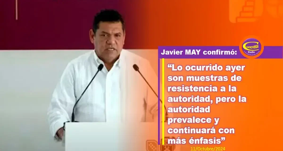 LA VIOLENCIA EN TABASCO ES POR REACCIÓN, DE LA PRESENCIA, ACCIÓN Y RESULTADOS DE LA AUTORIDAD; AFIRMA EN CONFERENCIA JAVIER MAY