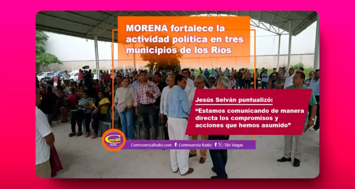 DIRIGENCIA DE MORENA FORTALECE Y REACTIVA ESTE SÁBADO LA ACTIVIDAD POLÍTICA EN TRES MUNICIPIOS DE LOS RÍOS